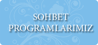 SOHBET PROGRAMLARIMIZ
